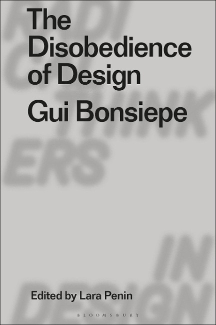 The Disobedience of Design - Gui Bonsiepe