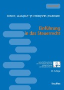Cover-Bild zum Titel 'Einführung in das Steuerrecht' von 'Georg Kofler, Karoline Spies, Alexander Rust, Michael Lang, Josef Schuch'