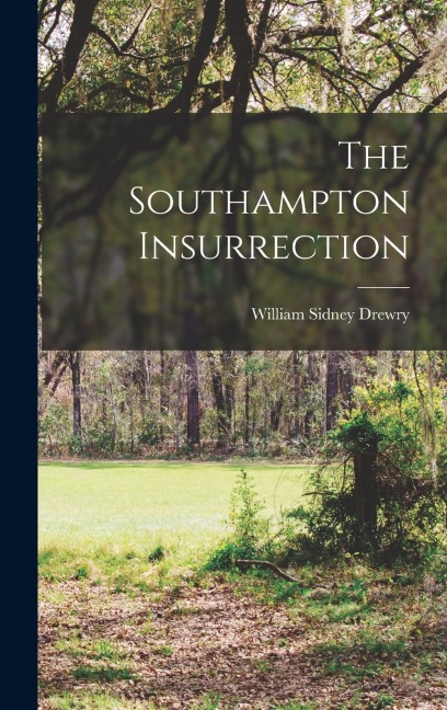 The Southampton Insurrection - 