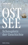 Cover-Bild zum Titel 'Die Ostsee' von 'Jann M. Witt'