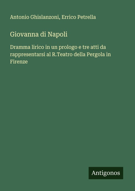 Giovanna di Napoli - Antonio Ghislanzoni, Errico Petrella