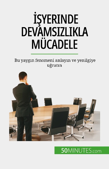 Isyerinde devamsizlikla mücadele - Thierry Gondeaux