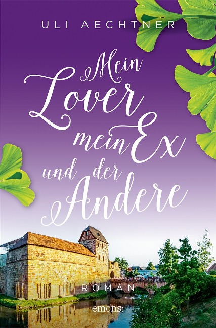 Mein Lover, mein Ex und der Andere - Uli Aechtner