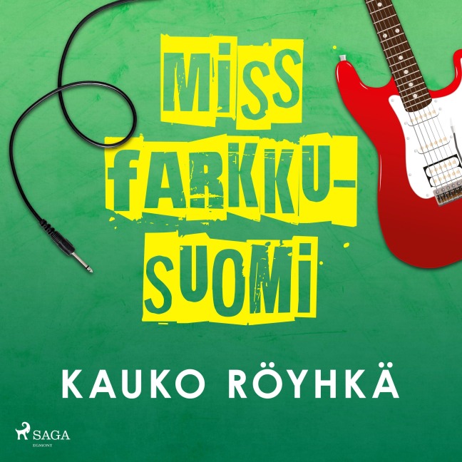 Miss Farkku-Suomi - Kauko Röyhkä