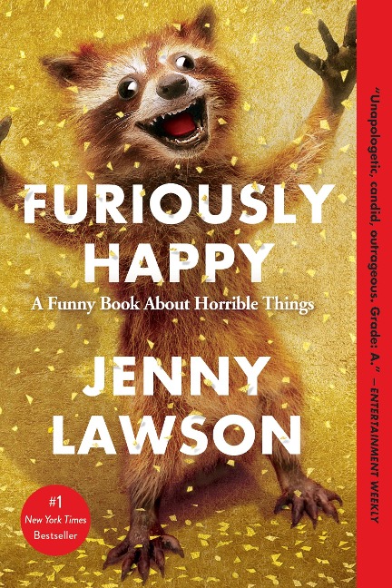 Furiously Happy - Jenny Lawson