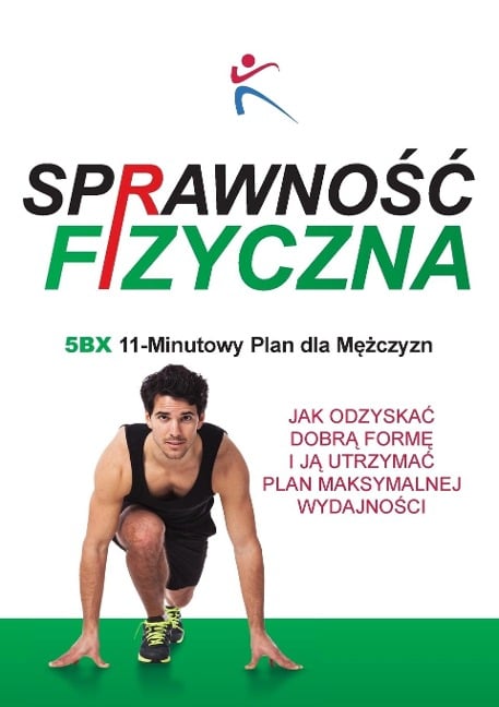 Sprawnośc Fizyczna 5BX 11 Minutowy Plan dla Mężczyzn - 