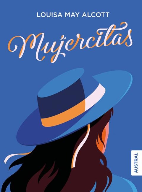 Mujercitas (Novela) / Little Women (a Novel) - Louisa May Alcott