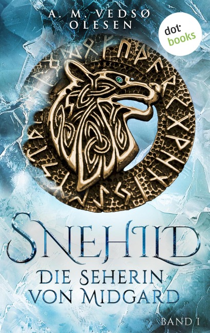 Snehild - Die Seherin von Midgard - Anne-Marie Vedsø Olesen