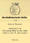 Cover-Bild zum Titel 'Mühlenrecht im Herzogtum Pfalz-Zweibrücken während des 18. Jahrhunderts' von 'Sabine Stürmer'