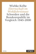 Cover-Bild zum Titel 'Elternschaft im Wohlfahrtsstaat' von 'Wiebke Kolbe'