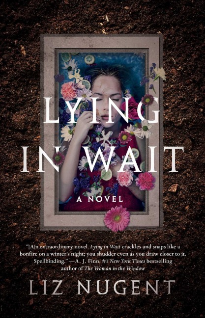 Lying in Wait - Liz Nugent