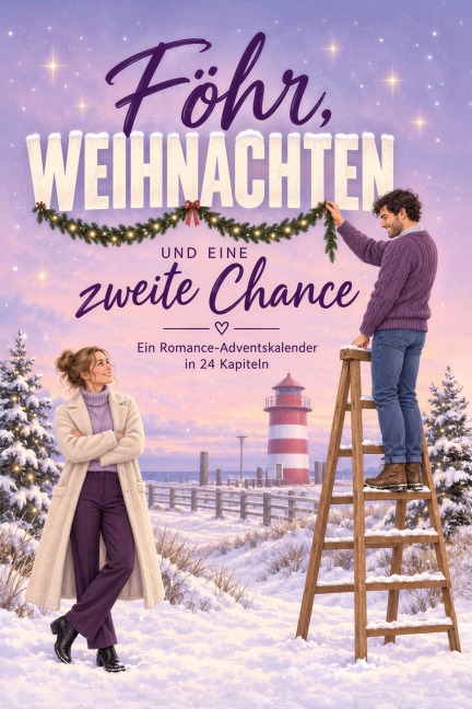 Föhr, Weihnachten und eine zweite Chance - Florian Werner