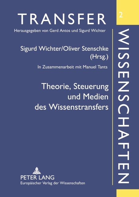 Theorie, Steuerung und Medien des Wissenstransfers - 