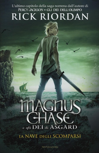 Riordan, R: Nave degli scomparsi. Magnus Chase e gli dèi di - Rick Riordan