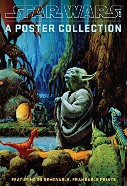 Star Wars Art: A Poster Collection (Poster Book) - Lucasfilm Ltd