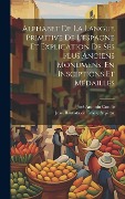 Cover-Bild zum Titel 'Alphabet De La Langue Primitive De L'espagne Et Explication De Ses Plus Anciens Monumens, En Insciptions Et Médailles' von ''
