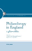 Cover-Bild zum Titel 'Philanthropy in England, 1480 - 1660' von 'W. K. Jordan'