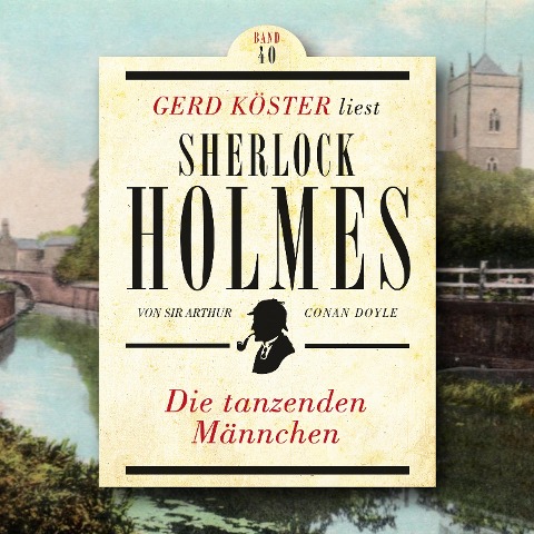 Die tanzenden Männchen - Arthur Conan Doyle