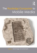 Cover-Bild zum Titel 'The Routledge Companion to Mobile Media' von ''