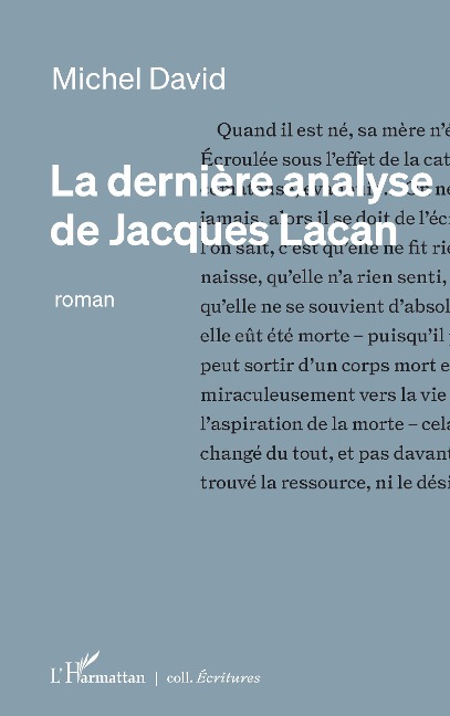 La dernière analyse de Jacques Lacan - David