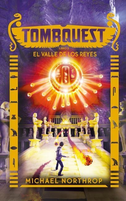 Tombquest 3. El Valle de Los Reyes - Michael Northrop