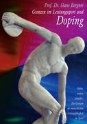 Grenzen im Leistungssport und Doping - Hans Bergner