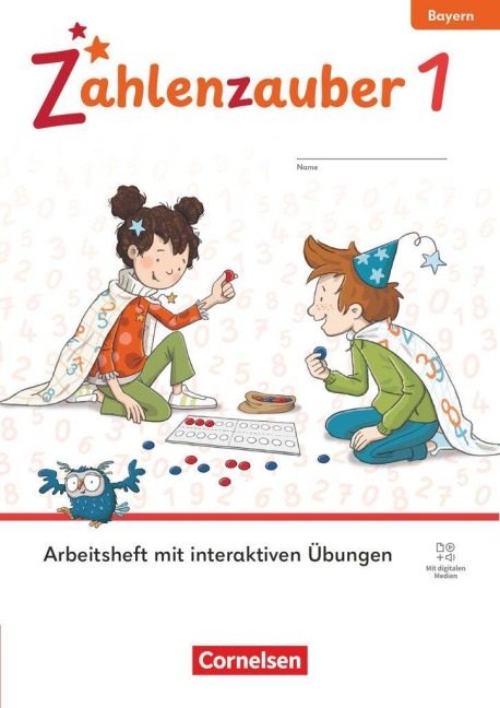 Zahlenzauber 1. Jahrgangsstufe - Ausgabe Bayern 2026 - Arbeitsheft mit interaktiven Übungen und Ziffernschreibkurs-Heft - 