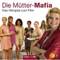 Cover-Bild zum Titel 'Die Mütter-Mafia' von 'Kerstin Gier'