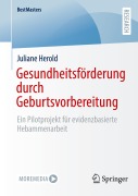 Cover-Bild zum Titel 'Gesundheitsförderung durch Geburtsvorbereitung' von 'Juliane Herold'
