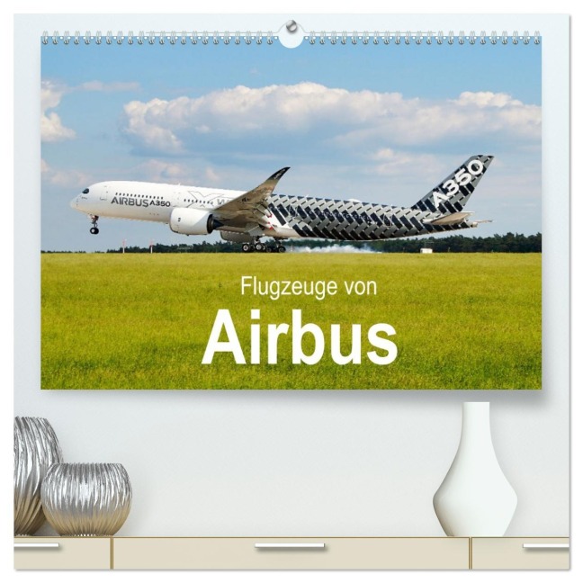 Flugzeuge von Airbus (hochwertiger Premium Wandkalender 2026 DIN A2 quer), Kunstdruck in Hochglanz - Jakob Otto