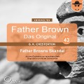 Cover-Bild zum Titel 'Father Brown 43 - Father Browns Skandal (Das Original)' von 'Gilbert Keith Chesterton, Hanswilhelm Haefs'