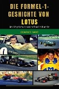 Die Formel-1-Geschichte von Lotus im Rhythmus von Schnelle Runde - Charles Sanz