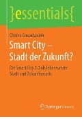 Cover-Bild zum Titel 'Smart City - Stadt der Zukunft?' von 'Chirine Etezadzadeh'