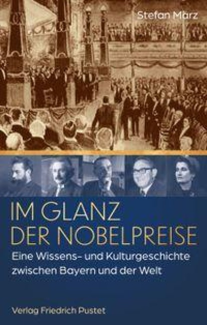 Im Glanz der Nobelpreise - Stefan März
