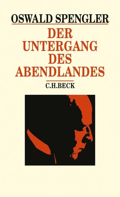 Der Untergang des Abendlandes - Oswald Spengler
