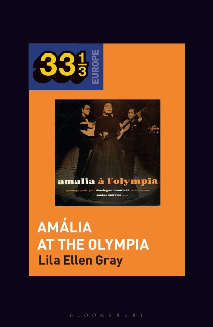Amália Rodrigues's Amália at the Olympia - Lila Ellen Gray