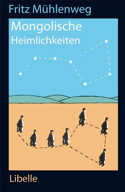 Mongolische Heimlichkeiten - Fritz Mühlenweg