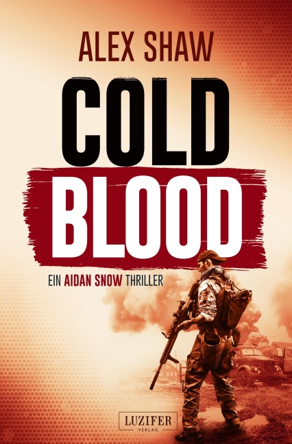 COLD BLOOD (Aidan Snow 1) - Alex Shaw