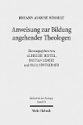 Cover-Bild zum Titel 'Anweisung zur Bildung angehender Theologen' von 'Johann August Nösselt'