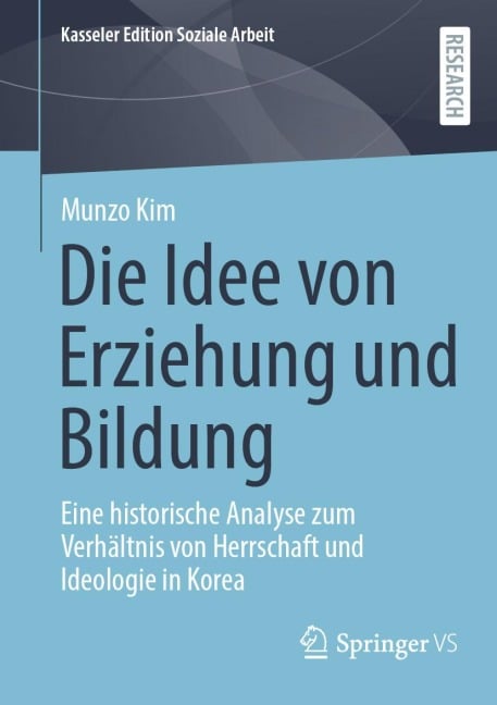 Die Idee von Erziehung und Bildung - Munzo Kim