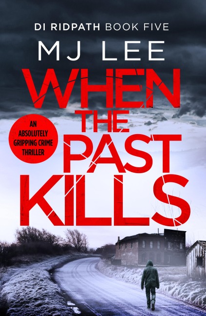 When the Past Kills - M J Lee