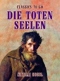 Cover-Bild zum Titel 'Die toten Seelen' von 'Nikolai Gogol'