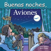Cover-Bild zum Titel 'Buenas Noches, Aviones' von 'Adam Gamble, Mark Jasper'