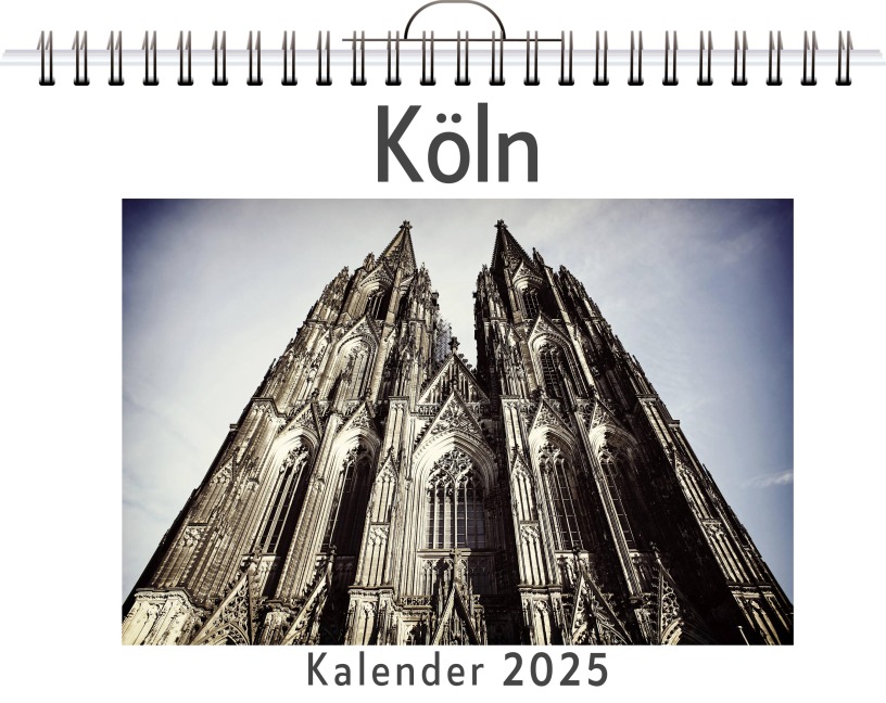 Köln - (Wandkalender 2025, Kalender DIN A4 quer, Monatskalender im Querformat mit Kalendarium, das perfekte Geschenk) - Anton Krause