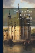 Cover-Bild zum Titel 'Chartes des Libertes Anglaises' von 'Charles Bémont'