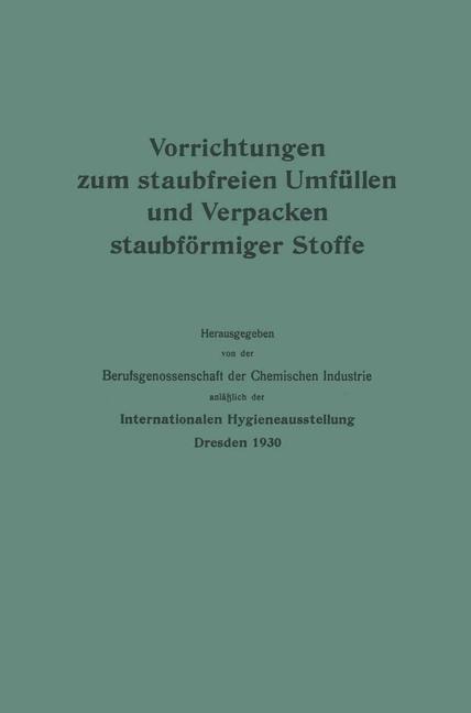 Vorrichtungen zum staubfreien Umfüllen und Verpacken staubförmiger Stoffe - Berufsgenossenschaft Der Chemischen Industrie