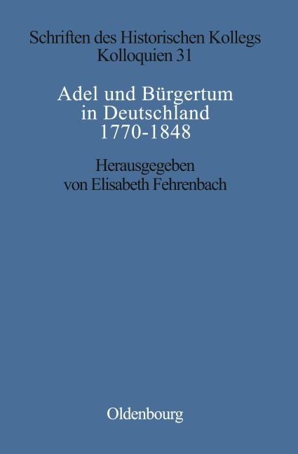 Adel und Bürgertum in Deutschland 1770-1848 - 