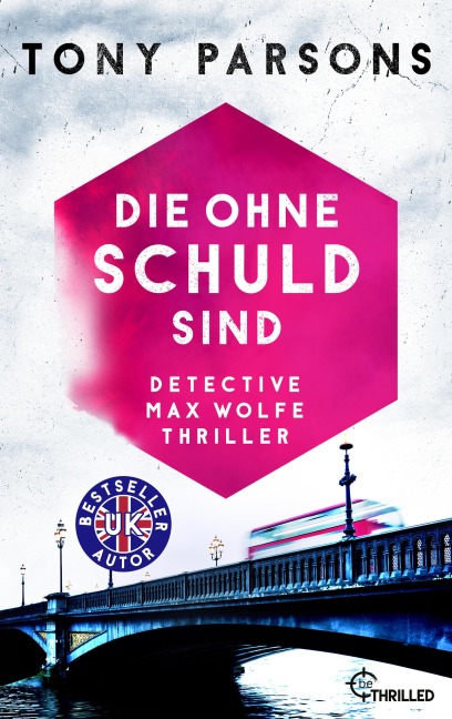 Die ohne Schuld sind - Tony Parsons