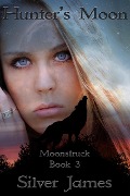 Hunter's Moon (Moonstruck, #3) - Silver James