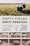 Empty Fields, Empty Promises - Loka Ashwood, Danielle Diamond, Allen Franco, Aimee Imlay, Lindsay Kuehn